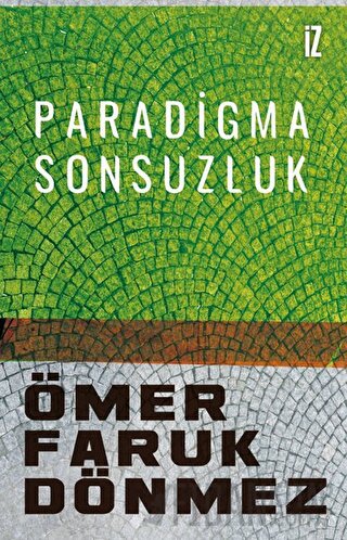 Paradigma Sonsuzluk Ömer Faruk Dönmez