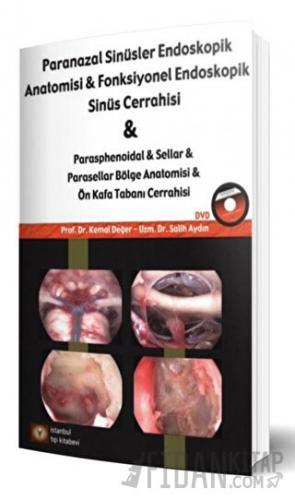 Paranazal Sinüsler Endoskopi Anatomisi & Fonksiyonel Endoskopik Sinüs 