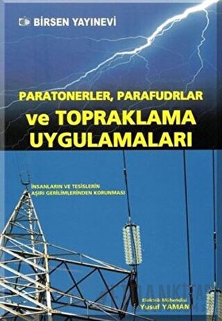 Paratonerler, Parafudrlar ve Topraklama Uygulamaları Yusuf Yaman