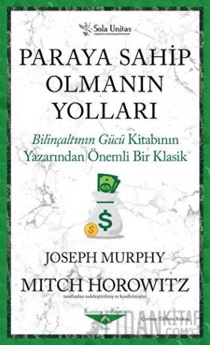 Paraya Sahip Olmanın Yolları Joseph Murphy