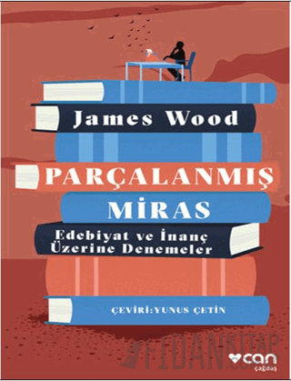 Parçalanmış Miras James Wood