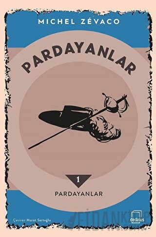 Pardayanlar 1 - Pardayanlar Michel Zevaco