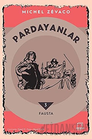 Pardayanlar 3 - Fausta Michel Zevaco