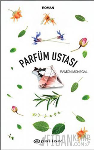 Parfüm Ustası Ramon Monegal