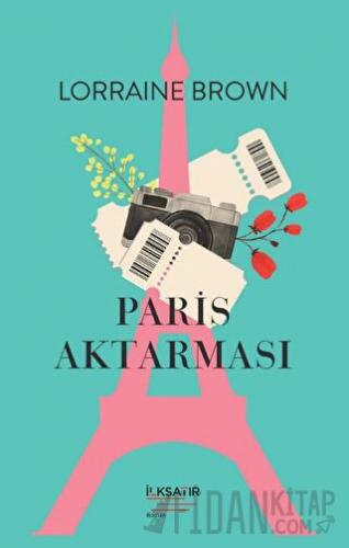 Paris Aktarması Lorraine Brown