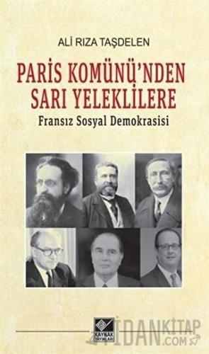 Paris Komünü'nden Sarı Yeleklilere Ali Rıza Taşdelen