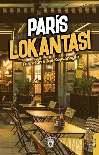 Paris Lokantası Fahrettin Bilge Keyvanoğlu