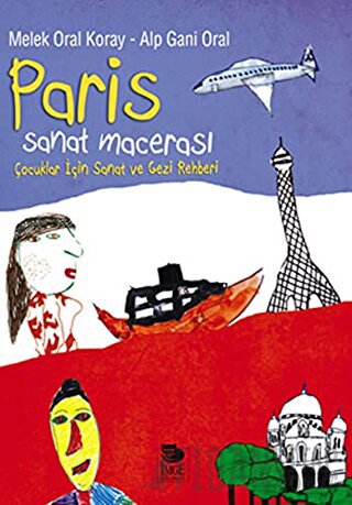 Paris Sanat Macerası Alp Gani Oral