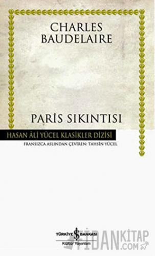 Paris Sıkıntısı Charles Baudelaire