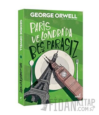 Paris ve Londra'da Beş Parasız George Orwell