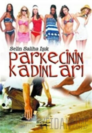 Parkecinin Kadınları Selin Saliha Işık