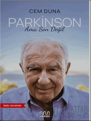 Parkinson Ama Son Değil Cem Duna