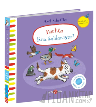 Parkta Kim Saklanıyor (Ciltli) Julia Donaldson