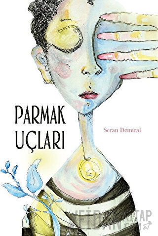 Parmak Uçları Seran Demiral