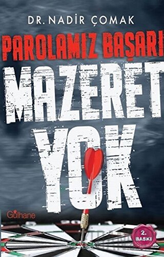 Parolamız Başarı - Mazeret Yok Nadir Çomak