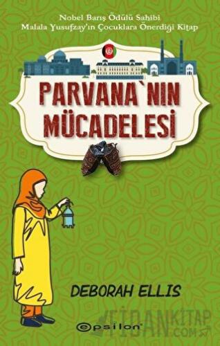 Parvana’nın Mücadelesi Deborah Ellis