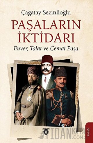 Paşaların İktidarı Çağatay Sezinlioğlu