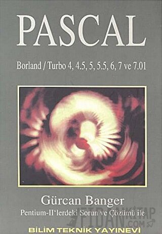 Pascal Borland / Turbo 4, 4.5, 5, 5.5, 6, 7 ve 7.01 Sürümleri Gürcan B