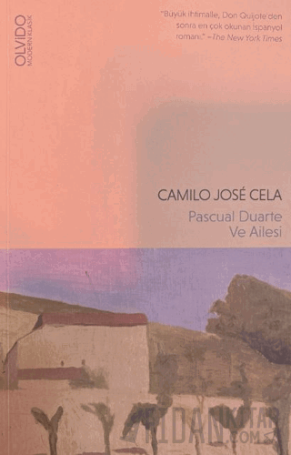 Pascual Duarte ve Ailesi Camilo Jose Cela