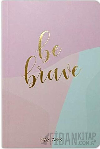 Pastel Be Brave - Defter Kolektif