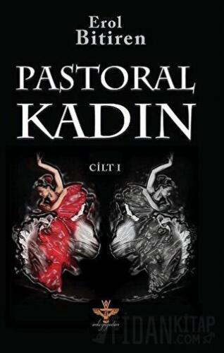 Pastoral Kadın 1 Erol Bitiren