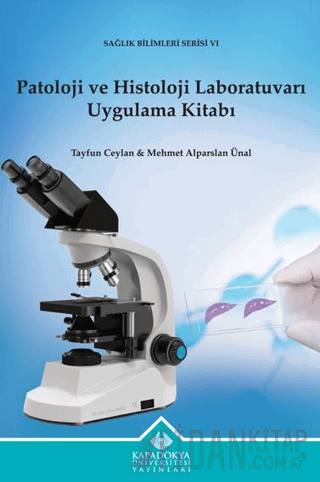 Patoloji ve Histoloji Laboratuvarı Uygulama Kitabı Tayfun Ceylan