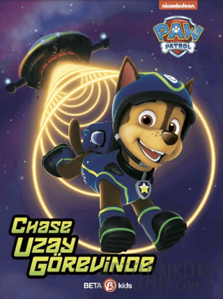 Paw Patrol Chase Uzay Görevinde Kristen L. Depken