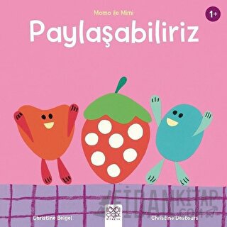 Paylaşabiliriz - Momo ile Mimi Christine Beigel