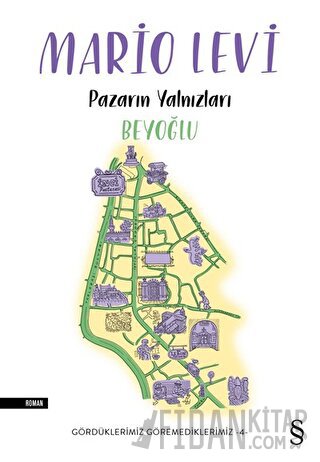 Pazarın Yalnızları Beyoğlu Mario Levi