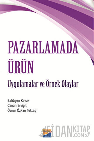 Pazarlamada Ürün Bahtışen Kavak