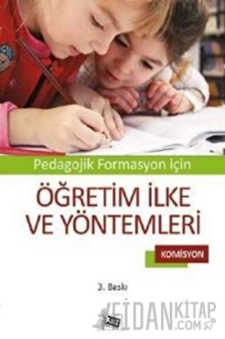 Pedagojik Formasyon İçin Öğretim İlke ve Yöntemleri Komisyon