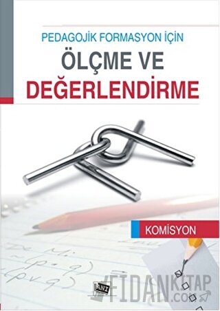 Pedagojik Formasyon İçin Ölçme ve Değerlendirme Komisyon