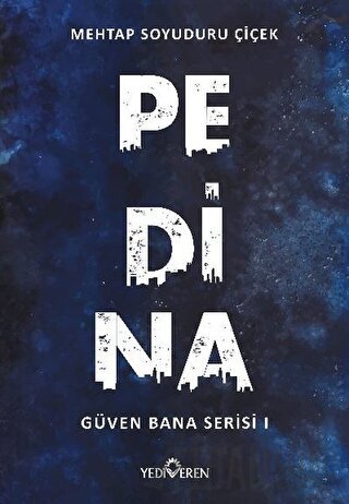 Pedina - Güven Bana Serisi 1 Mehtap Soyuduru Çiçek