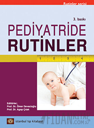 Pediyatride Rutinler Agop Çıtak