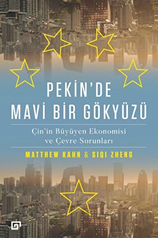 Pekin’de Mavi Bir Gökyüzü Matthew Kahn