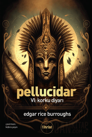 Pellucidar VI: Korku Diyarı Edgar Rice Burroughs