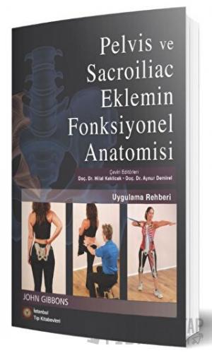 Pelvis ve Sacroiliac Eklemin Fonksiyonel Anatomisi John Gibbons