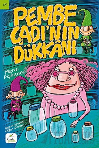 Pembe Cadı’nın Dükkanı Meral Pişirener