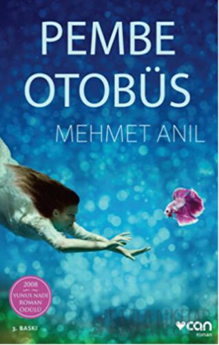 Pembe Otobüs Mehmet Anıl