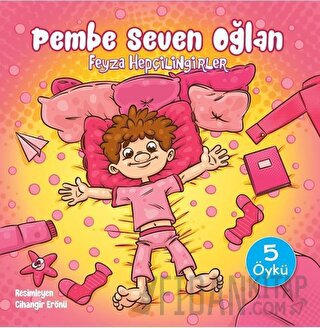 Pembe Seven Oğlan Feyza Hepçilingirler