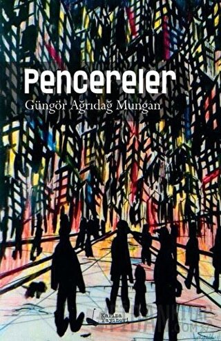 Pencereler Güngör Ağrıdağ Mungan