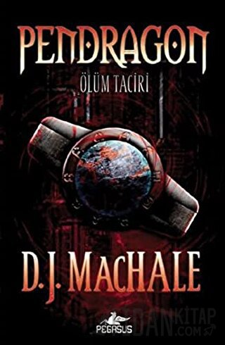 Pendragon 1 D. J. MacHale