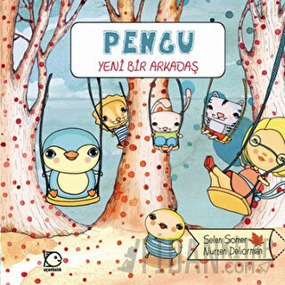 Pengu - Yeni Bir Arkadaş Nurten Deliorman