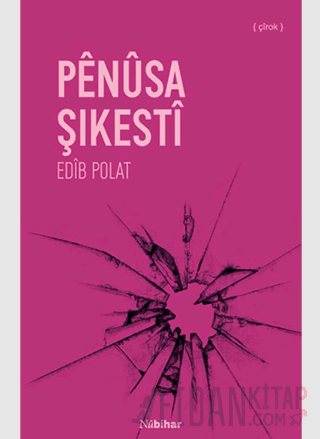 Pênûsa Şikestî Edib Polat