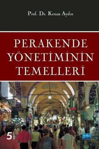 Perakende Yönetiminin Temelleri Kenan Aydın