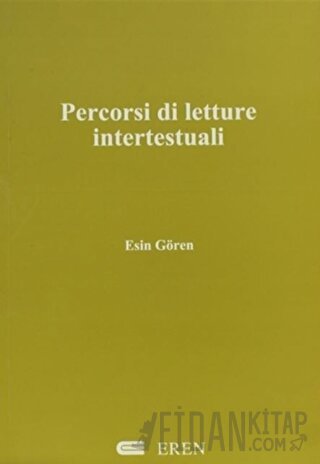 Percorsi di Letture Intertestuali Esin Gören