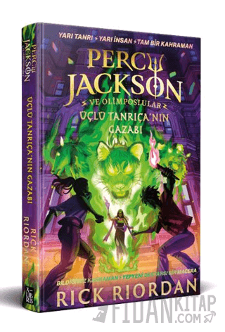 Percy Jackson ve Olimposlular - Üçlü Tanrıça'nın Gazabı Rick Riordan