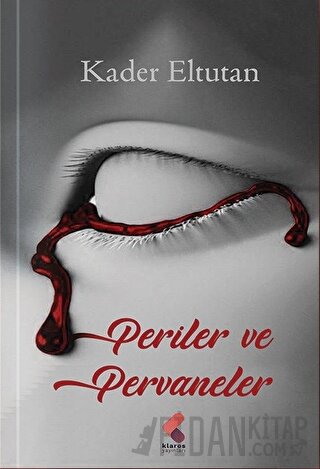 Periler ve Pervaneler Kader Eltutan