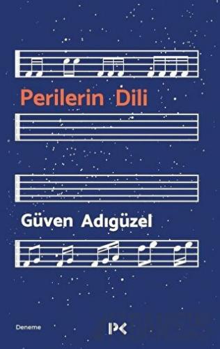 Perilerin Dili Güven Adıgüzel