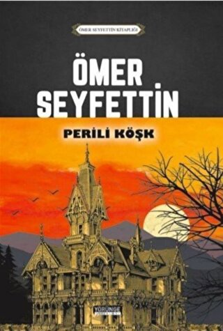 Perili Köşk Ömer Seyfettin